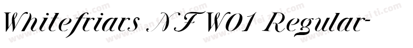 Whitefriars NF W01 Regular字体转换
